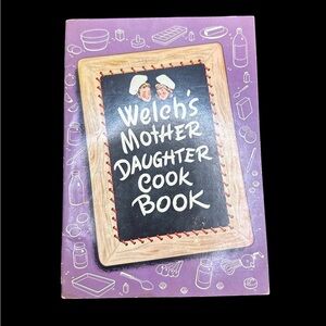 Vintage 1946 Welch’s Mother Daughter Cook Book 1940s Cookbook Baking Recipe Book